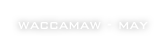 waccamaw - may